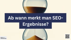 Ab wann merkt man SEO-Ergebnisse Rankings, Traffic & Anfragen