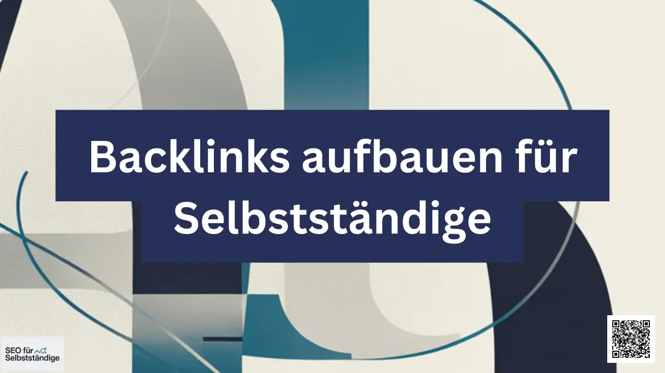 Backlinks aufbauen für Selbstständige