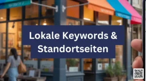 Lokale Keywords & Standortseiten
