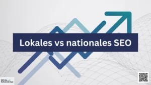 Lokales vs nationales SEO