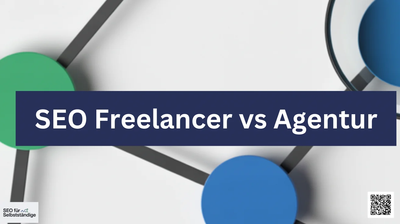 SEO Freelancer vs Agentur