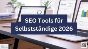 SEO Tools für Selbstständige 2026