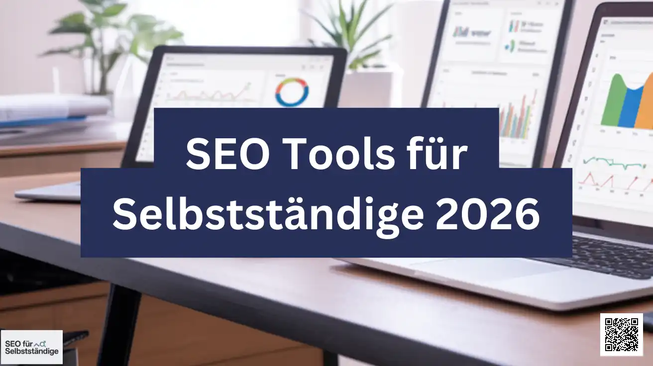SEO Tools für Selbstständige 2026