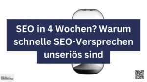 SEO in 4 Wochen Warum schnelle SEO-Versprechen unseriös sind