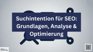 Suchintention für SEO Grundlagen, Analyse & Optimierung