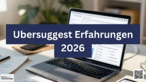 Ubersuggest Erfahrungen 2026 Warum ich dieses Tool jahrelang unterschätzt habe (und dann doch benutzt)