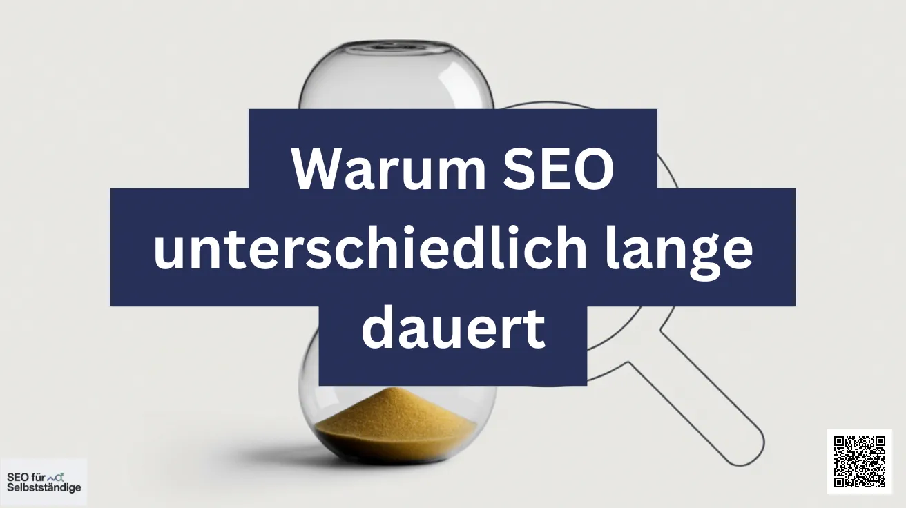 Warum SEO unterschiedlich lange dauert