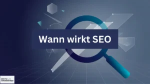 Wann wirkt SEO